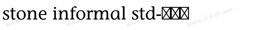stone informal std字体转换 stone informal std字体转换